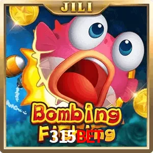 bombing fishing 315BET